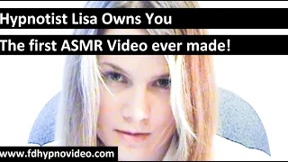 Sleep and obey Hypnotist Lisa - The first ASMR video ever made! Powerful hypnosis video