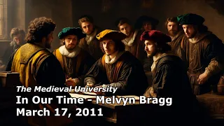 The Medieval University - In Our Time (BBC Radio 4) - Melvyn Bragg