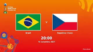 Brasil v República Checa | Copa do Mundo FIFA de Futsal de 2021 | Partida completa