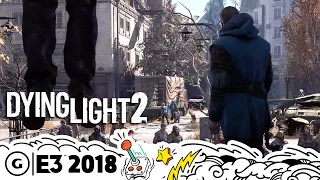 How Dying Light 2 is Improving on the Game World and Story | E3 2018