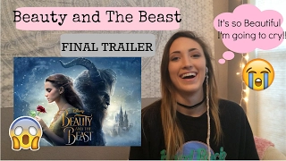 BEAUTY AND THE BEAST FINAL TRAILER REACTION!