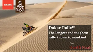 Dakar : The longest and toughest rally known to mankind | feat. Harith Noah