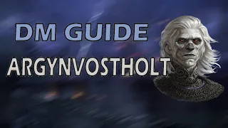 Argynvostholt | Curse of Strahd | DMs Guide