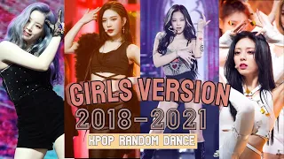 KPOP RANDOM DANCE | GIRL GROUP VER.| 2018-2021