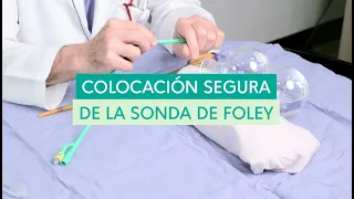 Colocación segura de la Sonda Foley