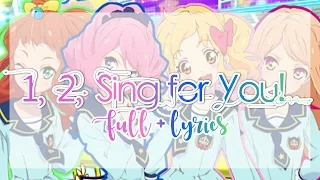 [FULL+LYRICS] Aikatsu Stars! - Yume-Rola-Mahiru-Ako -  1, 2, Sing for You!