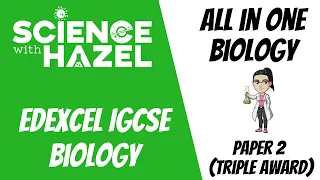 ALL of Edexcel IGCSE Biology 9-1 | PAPER 2 | IGCSE Biology Revision | SCIENCE WITH HAZEL