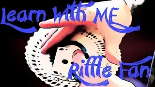 Learn the RIFFLE FAN | Learn With Me!