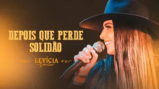 Letícia Santos - Depois Que Perde / Solidão - DVD Para Ouvir Em Qualquer Lugar 2