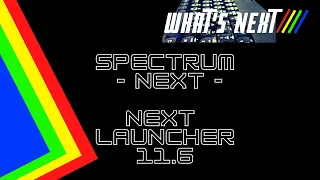 Zx Spectrum Next - Next Launcher 11.6