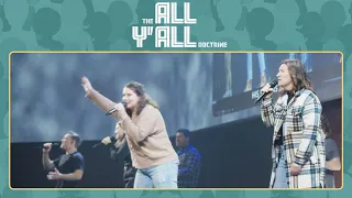 Worship | The All Y’all Doctrine | Even the Samaritans?! | 1