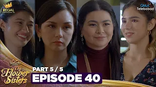 MANO PO LEGACY: The Flower Sisters | Episode 40 (5/5) | Regal Entertainment