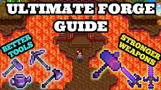 Stardew Valley 1.5 | Ultimate Forge Guide | Tips And Tricks