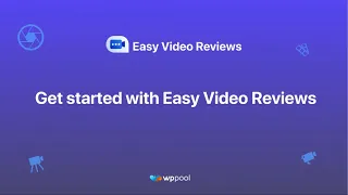 Get started with Easy Video Reviews || WordPress Video Review Plugin || Video Testimonial Plugin