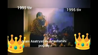 Aram Asatryan ev Artashatshi txan 1995 tiv