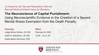 Public Bioethics Event: The Neuroscience of Capital Punishment