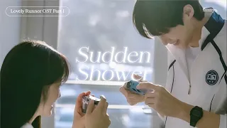 [Vietsub] Sudden Shower - Eclipse | 소나기 - 이클립스 | Lovely Runner OST Part 1 | Lời Việt #선재업고튀어