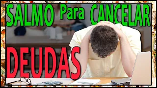 🙏🏻 Salmo para CANCELAR DEUDAS 💵 PODEROSA Y MILAGROSA ORACIÓN! NO FALLA - La Voz de DIOS