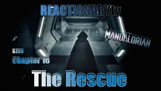 REACTIONARYtv | The Mandalorian 2X8 | Chapter 16: "The Rescue" | Fan Reactions | Mashup