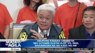 Grupong kasama umano sa 'Red October Ouster Plot', sinampahan na ng kaso ng NBI