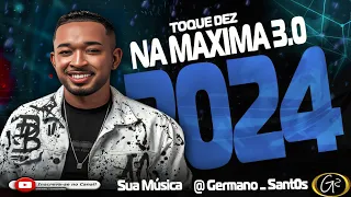 TOQUEDEZ - NA MAXIMA 3.0 - JUNHO 2024