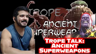 Trope Talk: Ancient Superweapons (Overly Sarcastic Productions) CG Reaction