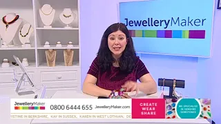 JewelleryMaker LIVE 07/03/20 1pm - 6pm