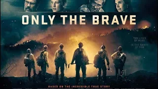 ONLY THE BRAVE TV SPOT - ON DIGITAL HD (2017)