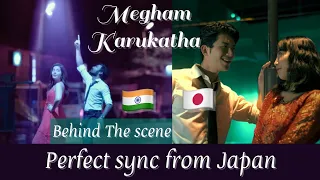 Megham Karukatha perfect sync from Japan 【behind the scene】