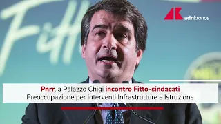 Pnrr, incontro Fitto-sindacati: il punto