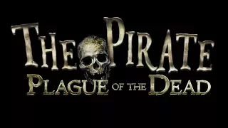 Official The Pirate: Plague of the Dead (by Home Net Games) Launch Trailer
