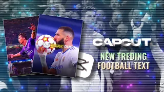 Capcut | Football Treding Text 🔥| Tutorial 🤩