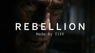 REBELLION | Made By TIFF