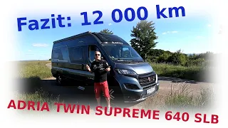 Adria Twin Supreme 640 SLB - Fazit: 12 000 km