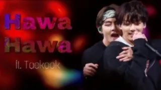 Taekook ; Hawa Hawa [Hindi FMV]