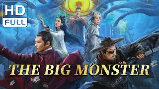 【ENG SUB】The Big Monster | Fantasy/Costume | New Movie 2024 | Chinese Online Movie Channel