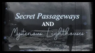 【secret passageways and mysterious lighthouses (ocean academia)】