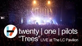 twenty one pilots - Trees (Live)