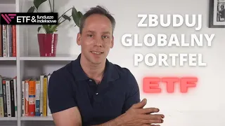 Jak zbudować globalny portfel inwestycyjny (ETF)