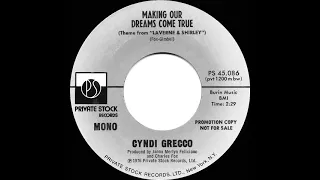 1976 Cyndi Grecco - Making Our Dreams Come True (“Laverne & Shirley” theme) (mono radio promo 45)