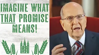 "Imagine What THAT Promise Means"! - President Russell M. Nelson