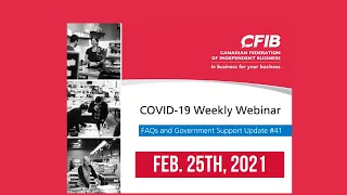 Webinar Feb. 25: COVID-19 - FAQs and Government Support Update