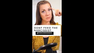 Don’t Feed The #Narcissist