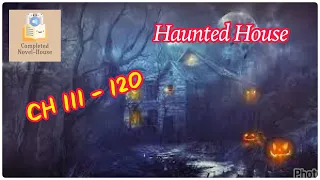 [ light novel ] Haunted House | ch 111-120 | #learnenglish #audiobook #englishstories