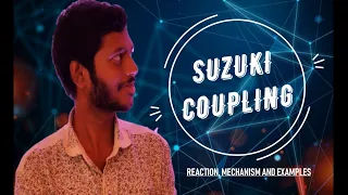 Suzuki Coupling | Reaction | Mechanism | Examples