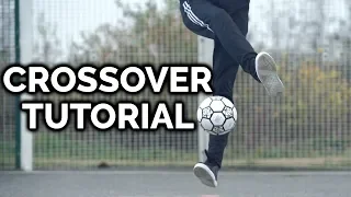 Crossover Tutorial | Freestyle Football Tutorial