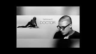 Therr Maitz   Doctor