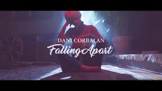 Dani Corbalan - Falling Apart (Official Music Video)