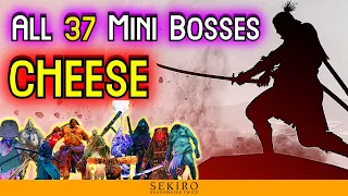 Sekiro | Cheese ALL Mini Bosses in 2024