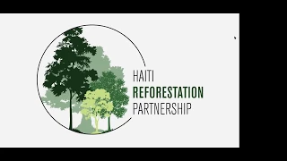 Haiti Reforestation Partnership (November 14, 2017)